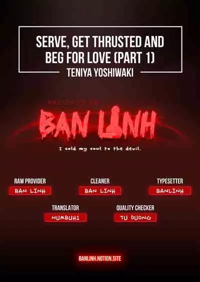 [Teniya Yoshiwaki] Tsukushite, Tsukarete, Ai ni Naku (Zenpen) | Serve, Get Thrusted and Beg for Love (Part 1) [R18 Ban] [English] {Ban Linh} [Digital]