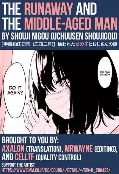 [Uchuusen Shoujigou (Shouji Nigou)] Hirowareta Onnanoko to Oji-san no Hanashi | The Runaway And The Middle-Aged Man [English] =TLL + mrwayne=