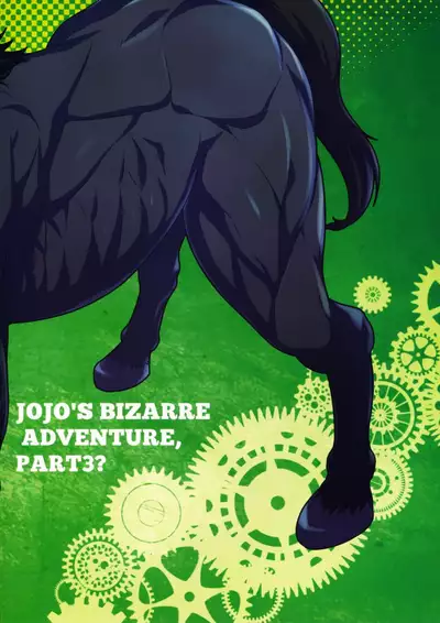 (The World 9) [Beast Trail (Hibakichi)] Boku no Koibito ga Uma ni Tensei shite Shimaimashita. | My Lover Reincarnated as a Horse. (JoJo's Bizarre Adventure) [English] {Wayward Heart Scans}