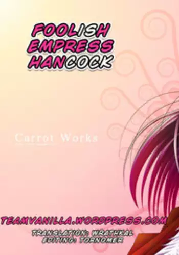 (SC46) [Carrot Works (Hairaito)] Chijou TeiahHancock | Foolish Empress Hancock (One Piece) [English] =Wrathkal+Torn=