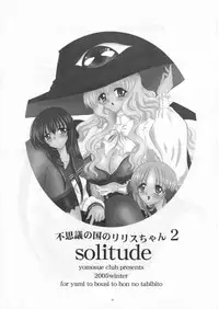 (C69) [Yomosue Doukoukai (Geshou Ichirou)] Fushigi no Kuni no Lilith-chan 2 Solitude (Yami to Boushi to Hon no Tabibito)