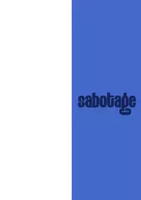 (C80) [Korisuya (Korisu)] sabotage