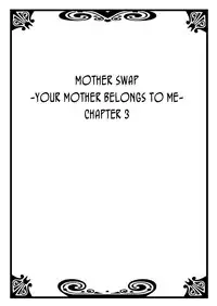 [Kiryuu Reihou] Hahaoya Swap - Omae no Kaa-chan Ore no Mono 2 | Mother Swap - Your Mother Belongs to Me 2 [English] [Zero Translations]