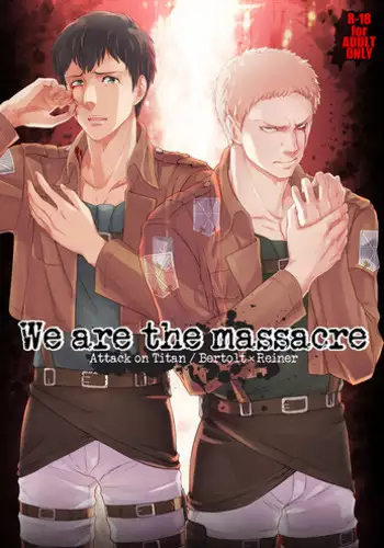 Attack on Titan - We are the massacre
