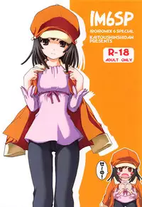 (C77) [Kaitoushinshidan (Kaishinshi)] IM6SP (Various)