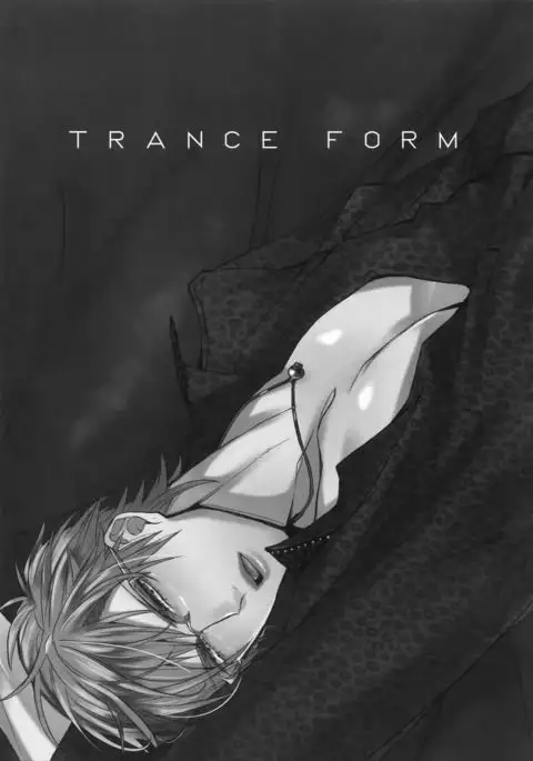 TRANCE FORM
