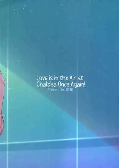 (C101) [COMEX (Zhen Lu)] Kyou no Chaldea mo Ecchi na Funiki ga Afureru | Love is in the Air at Chaldea Once Again! (Fate/Grand Order) [English] [Kyuume + AJubbz]