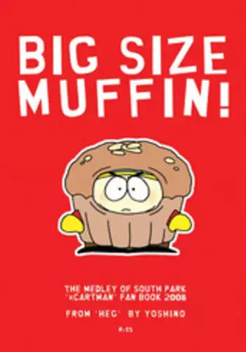 [Yoshino] Big Size Muffin (South Park) [English]