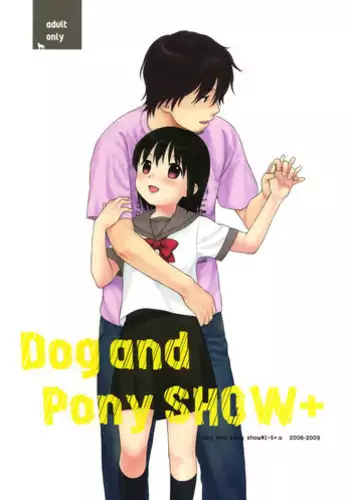 (C76) [SECOND CRY (Sekiya Asami)] Dog and Pony SHOW +