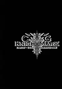 [HGH, DANGEROUS THOUGHTS, KI-SofTWarE (HG Chagawa, Kiken Shisou)] CrossinGKnighTMarE ~Kegare Iku Seijo-tachi e no Sanka~IdeaNOTE SP2 [Digital]