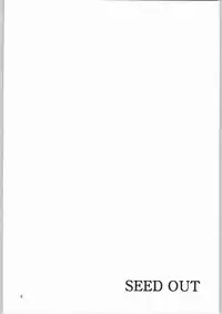 (C65) [Sangatsu no Lion (Don Shigeru)] SEED OUT (Gundam SEED) [incomplete]