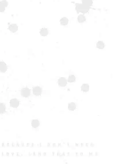 Ai toka Ii kara xx Kashina - Because I don't need love, lend that to me