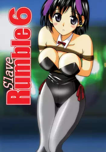 [Akiyama Production (Kurauda Shouta)] Slave Rumble 6 (School Rumble)