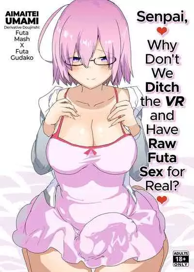 [Aimaitei (Aimaitei Umami)] Senpai, VR yori Motto Kimochi Ii Futanari Nama Ecchi Shimasen ka? (Fate/Grand Order) [English] [2d-market.com] [Decensored] [Digital]
