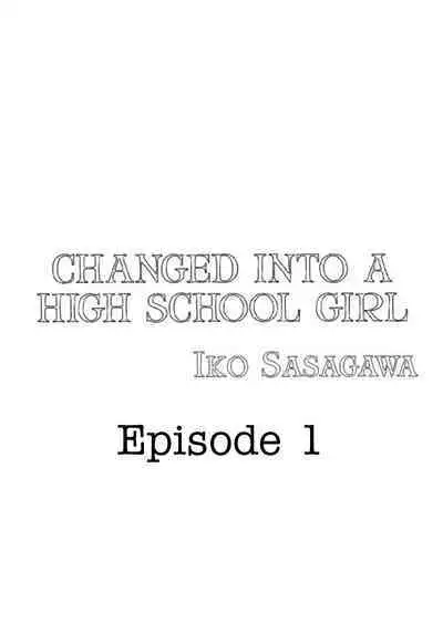 Joshikousei ni Kigaetara | Changed into a high school girl 1-2