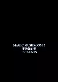 (C73) [Canadazin (Hanjuku Yude Tamago)] Magic Mushroom 3 (Harry Potter)