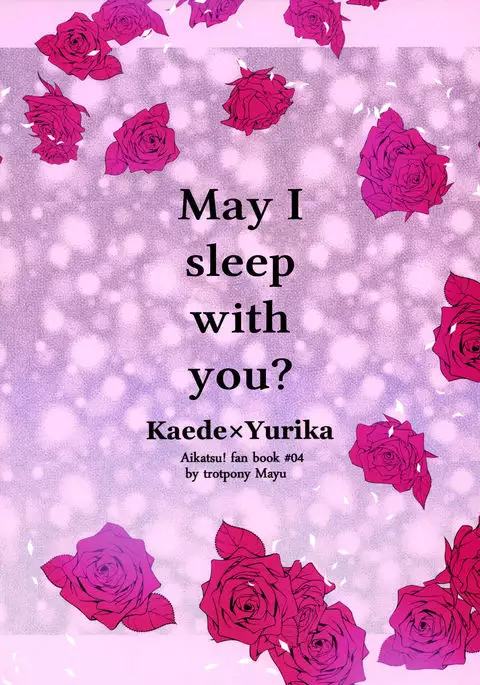 Issho ni Nete mo Ii desu ka? | May I sleep with you