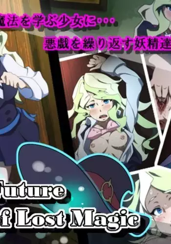 The Future of Lost Magic