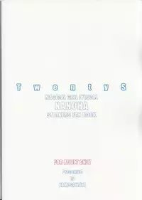 (C83) [Kamogawaya (Kamogawa Tanuki)] Twentys (Magical Girl Lyrical Nanoha)