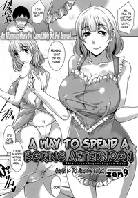 [Zen9] Taikutsu na Gogo no Sugoshikata Ch. 1-8 | A Way to Spend a Boring Afternoon Ch. 1-8 [English] [Lazarus H]