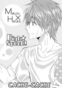 (C88) [CACHE-CACHE (Nanjou Papiko)] Get wet. (High☆Speed! Free! Starting Days)
