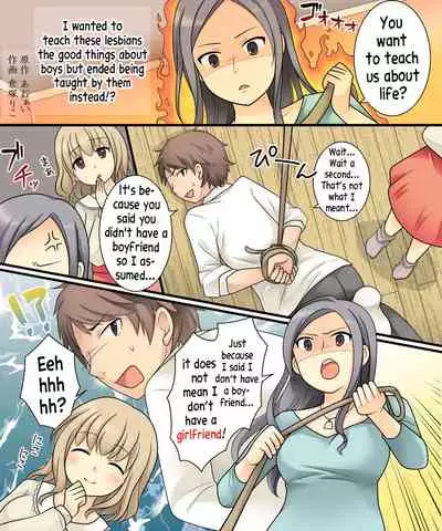 [Amuai Okashi Seisakusho (Kuratsuka Riko)] Leskko ni Otoko no Yosa o Oshieyou to Shitara Nyotaika Choukyou Sareta Ore | I wanted to teach these lesbians the good things about boys but ended being taught by them instead!? [English] [xinsu]