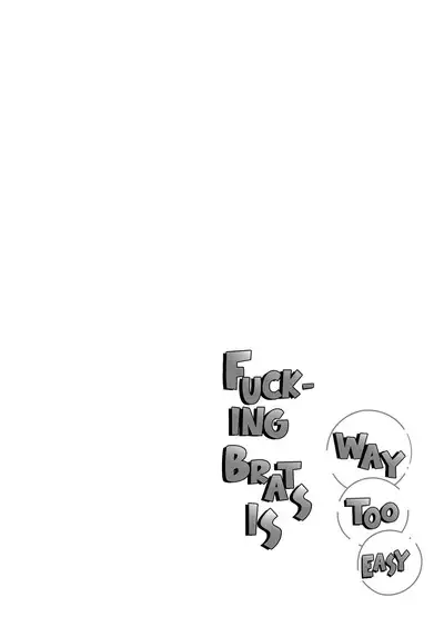 Mesugaki, choro sugi w | Fucking Brats Is Way Too Easy Chapter 01